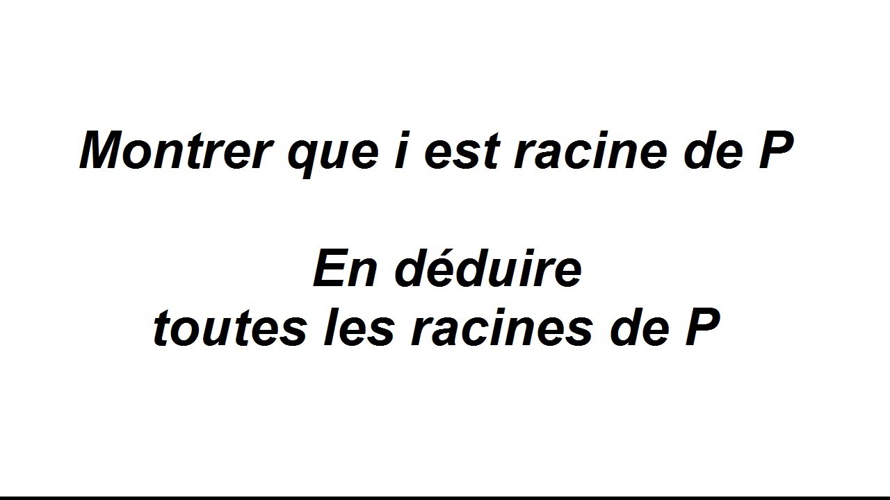 Trouver les racines d'un polynôme avec une racine complexe évidente