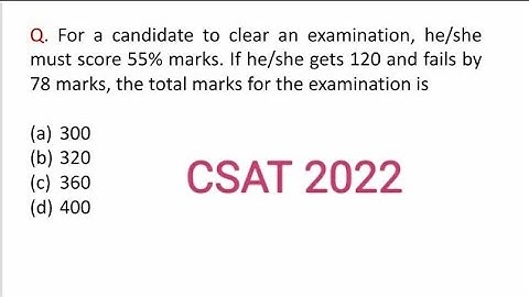 For a candidate to clear an examination, he/she must score 55% marks. If he/she gets 120 and fails