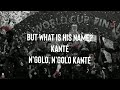 Vegedream - Ramenez la coupe à la maison English Lyrics | N'golo N'golo Kanté Maestro Kimpembe Song