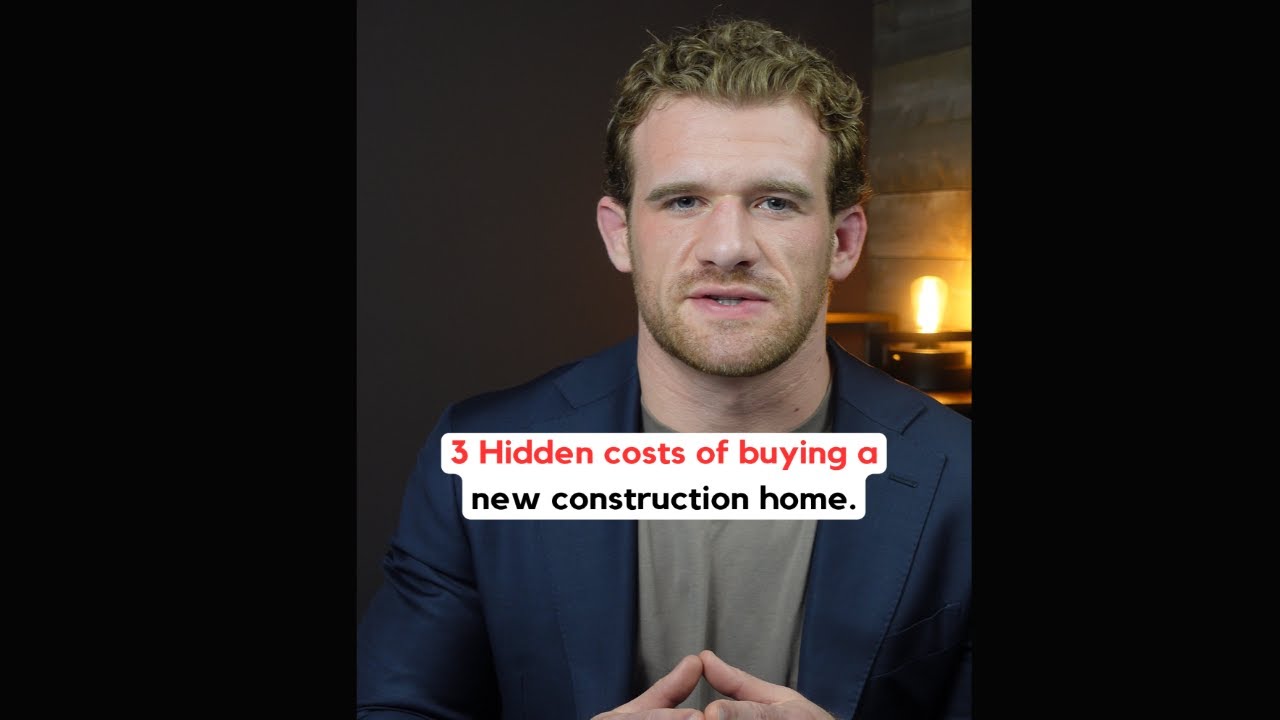 3 HIDDEN COSTS OF BUYING A NEW CONSTRUCTION HOME.