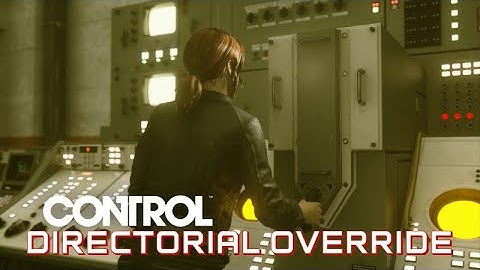 [03] Directorial Override (Main Mission) | Control Blind Playthrough