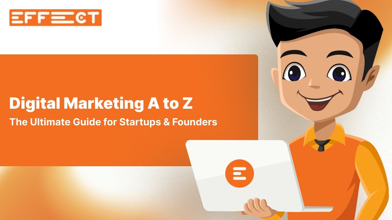 Digital Marketing A to Z: The Ultimate Guide for Startups & Founders ...