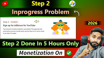 Step 2 in progress sign up for google adsense | Monetization step 2 inprogress problem solution 2026