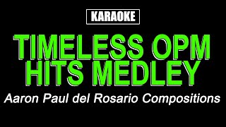 Karaoke - Timeless Opm Hits Medley - Aaron Paul Del Rosario