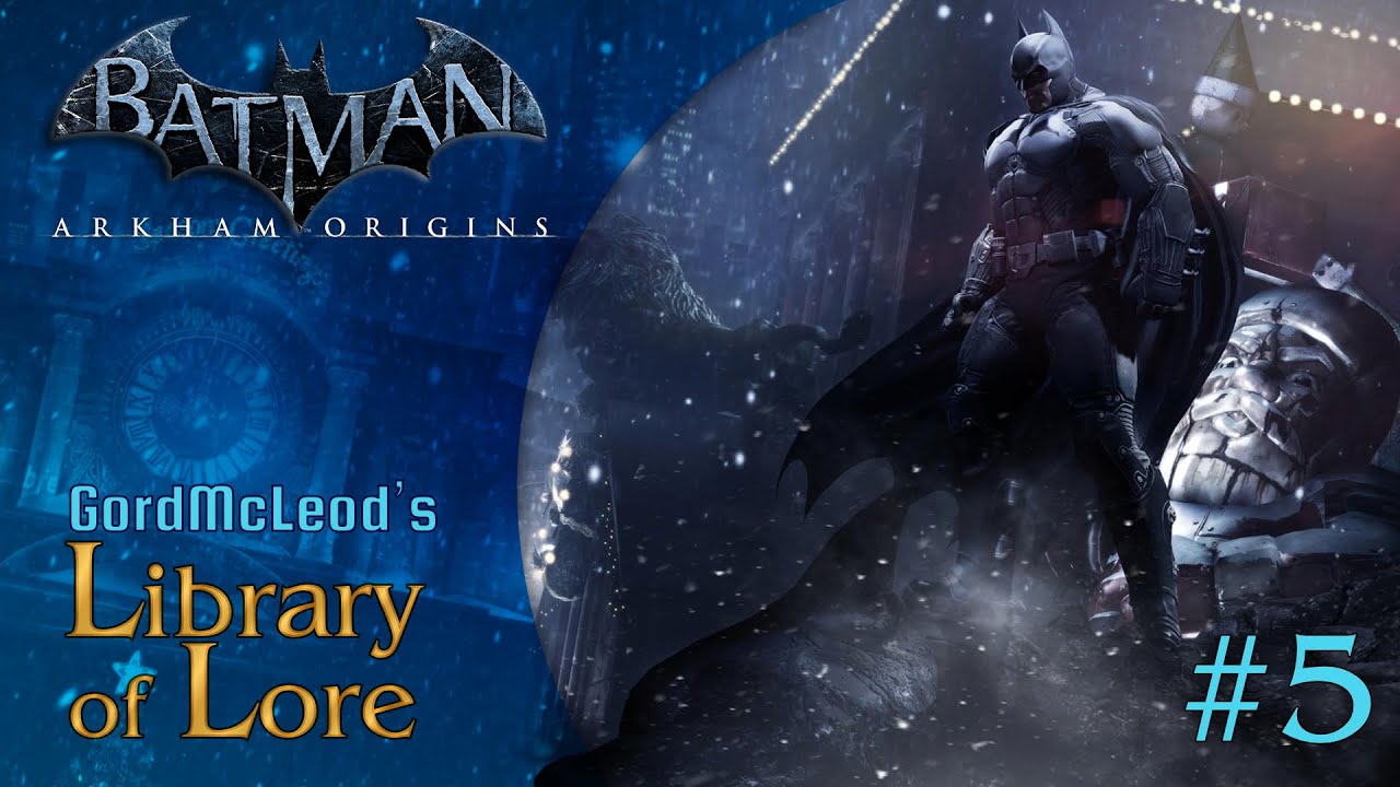 Let's Finish Batman: Arkham Origins! #5
