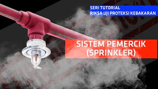 FIRE PROTECTION INSPECTION TUTORIAL SERIES || SPRINKLER SYSTEM