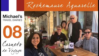 Travel Diaries – Rochemaure Aquarelle – Day 8 – Roberto Andreoli’s Demo, Sad Departures