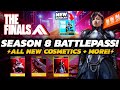 THE FINALS - Season 8 BATTLE PASS | ALL New Cosmetics, Bundles &amp; MORE!
