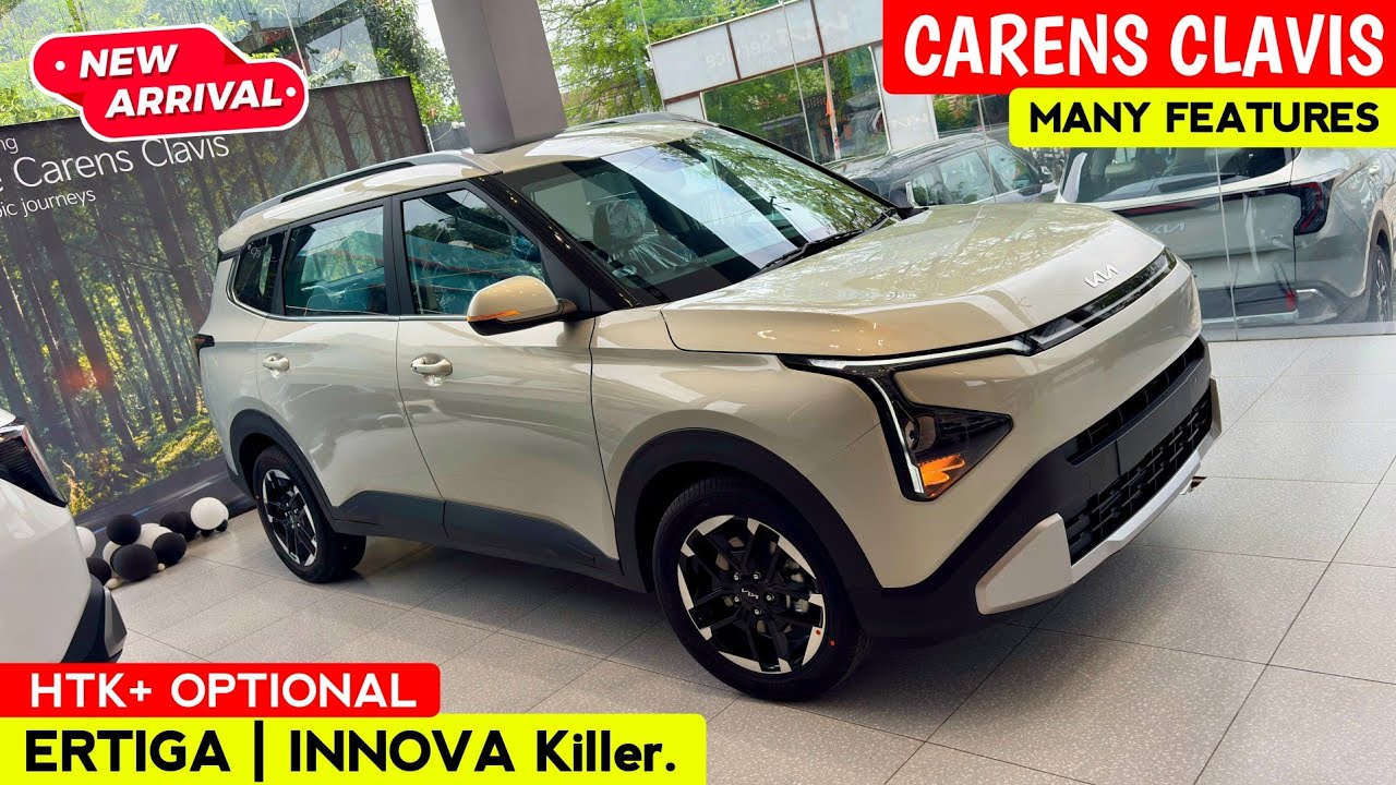 2025 Kia Carens CLAVIS | Best 7 Seater| Carens CLAVIS HTK+ Optional ...