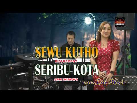 Sewu Kutho - Cipt Ari Wibowo \u0026 Didi kempot (cover Lisa Maria)