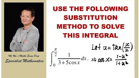 Specialist Maths | Unit 4 | Integration by substitution | Cosine and Tangent functions | Trig IDs |