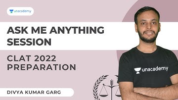 Ask me Anything Session | CLAT 2022  | Divya Kumar Garg| Unacademy CLAT