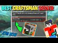 Best Craftsman New Server | Craftsman Server 2023