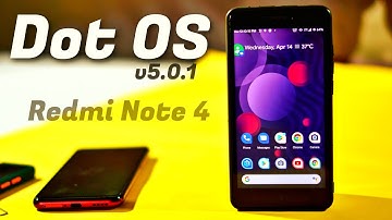 DOT OS 5.0.1 Next Level of Customization With Android 11 Ft Redmi Note 4 ⚡⚡