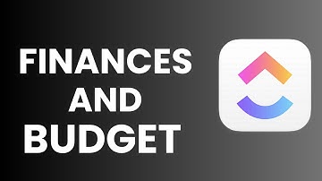 How to Organize Finances and Budgets in ClickUp | Tutorial 2025