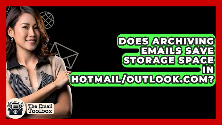Does Archiving Emails Save Storage Space In Hotmail/Outlook.com? - TheEmailToolbox.com
