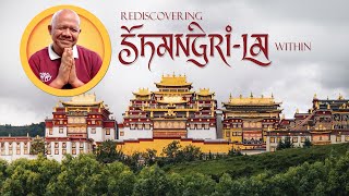 05/17/2026 Rediscovering Shangri-La Within