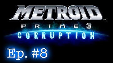 Metroid Prime 3: Corruption #8: Elysia & The Boost Ball