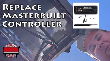 How to Replace the MasterBuilt Gravity Series Controller | New Controller Install