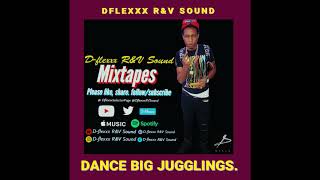 Dance Big People Jugglings - D-flexxx R&V Sound (Mixtape)