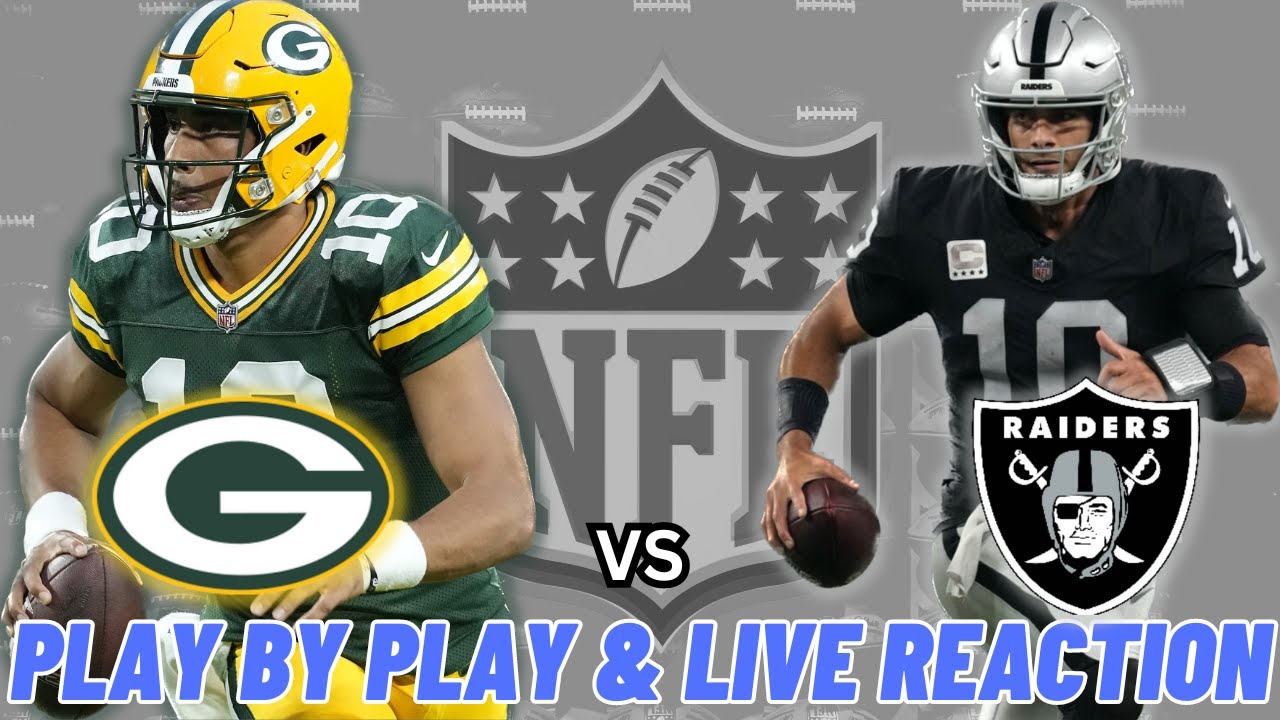 Green Bay Packers vs Las Vegas Raiders Live Reaction NFL Play by Play