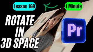 How to Create 3D Rotation Effect in Adobe Premiere Pro - Lesson 169 Adobe Premiere Pro Tutorial