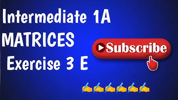 MATRICES l Exercise 3E l intermediate1A l class 11 ll #IIT #mathematics