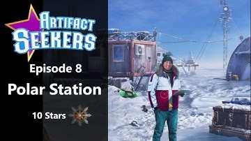 Artifact Seekers (Fine-BN): Episode 8, Polar Station Walkthrough, All Objects, 10 Stars