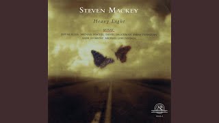 Heavy Light: 2. First Crossing - Steven Mackey, Michael Finckel, Emma Tahmizian, Zizi Mueller