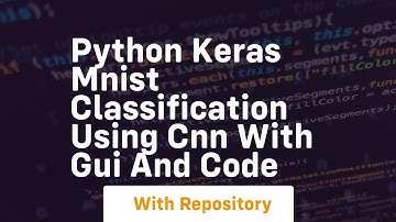 Python keras mnist classification using cnn with gui and code