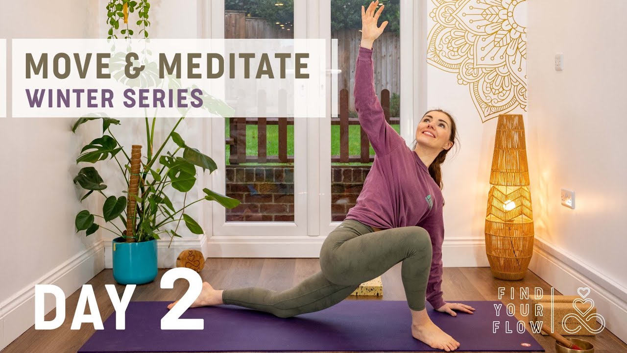 Day 2 - Move & Meditate - Patience