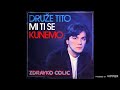 Zdravko Colic - Druze Tito mi ti se kunemo - (Audio 1980)