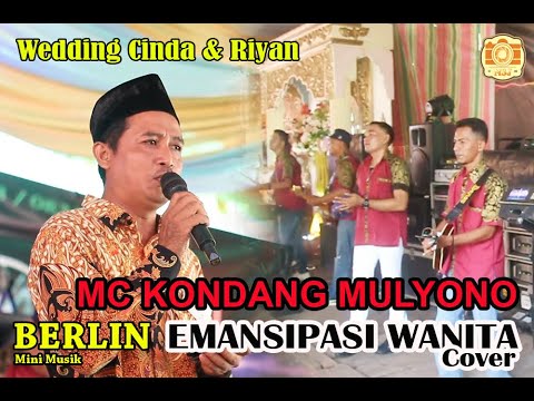 MC Kondanga Mulyono / Emansipasi Wanita Cover / WD Cinda \u0026 Riyan