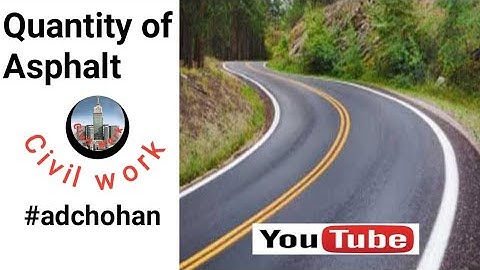 How to Calculate Quantity for Asphalt in Road | Weight of Asphalt | Estimation? ~CivilWork