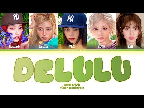 KIIIKIII (키키) "DELULU" (Color Coded Lyrics)
