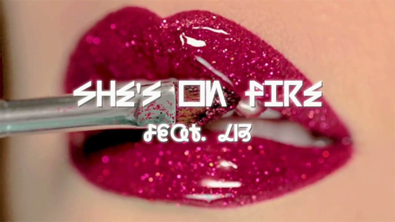 SOPHIE - She's On Fire (feat. LIZ)