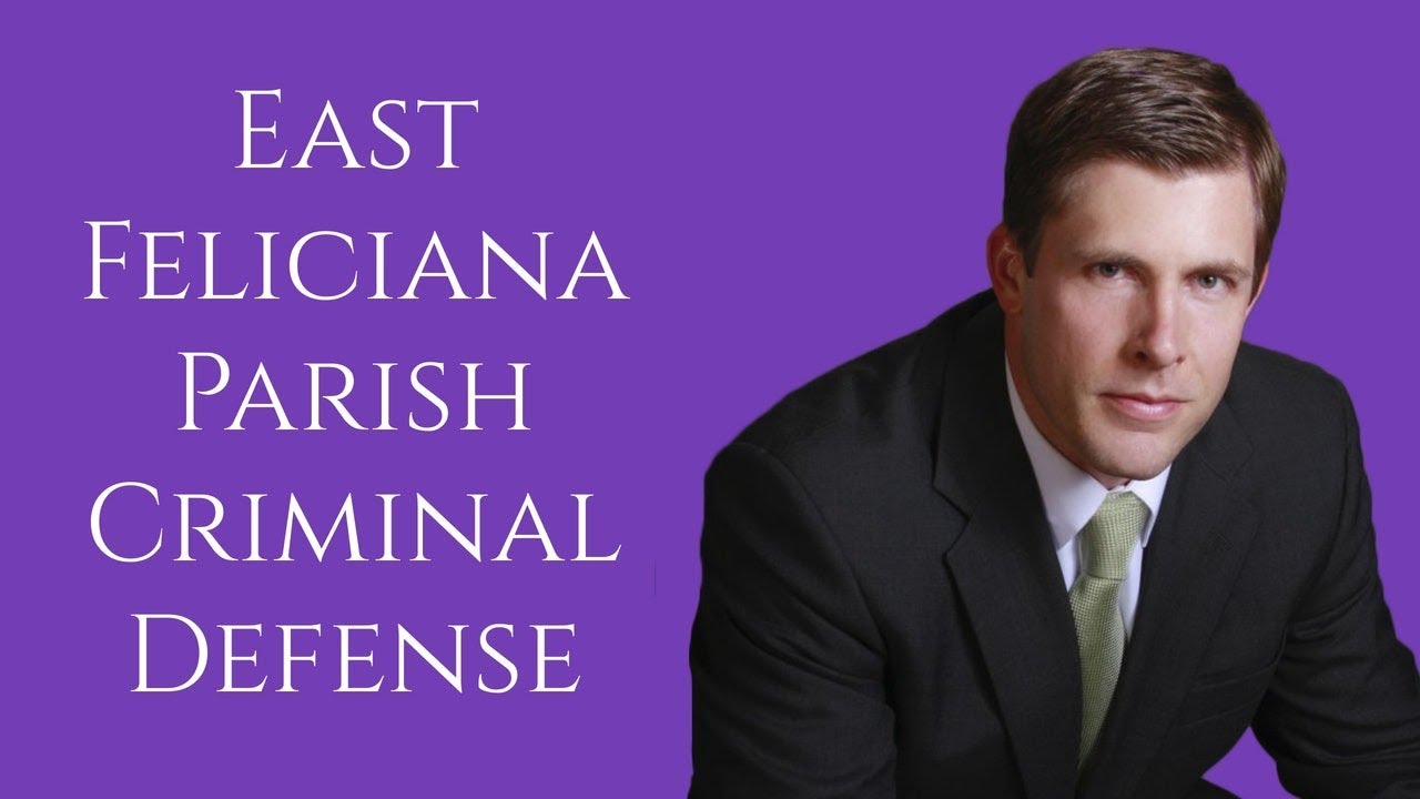 East Feliciana Parish Criminal Lawyer in Louisiana | Carl Barkemeyer, Criminal Defense Attorney