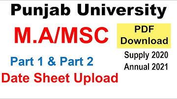 MA/MSC Part 1 & 2 Annual 2021 & Supply 2020 Date Sheet Upload Download in PDF Date Sheet PU