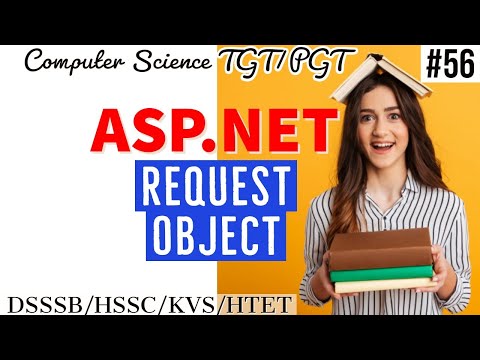 Request object in #ASP.NET | #Computer science | #DSSSB/HSSC/KVS/HTET