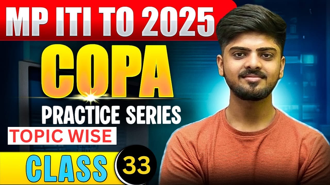 33 MP ITI TO  CLASSES 2025 / MP ITI TO COPA  HTML     / MP  ITI TO mcq class  / HARSH SIR