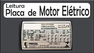 Como fazer a leitura da Placa do Motor Elétrico