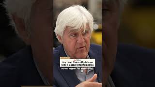 Jay Leno Shares Update on Wife s Battle With Dementia
