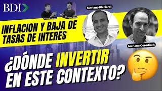 INFLACIÓN y BAJA de la TASA de INTERÉS📉 ¿DÓNDE INVIERTO en este CONTEXTO?🤔LIVE con Mariano Gorodisch