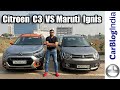 Citroen C3 Feel vs Maruti Ignis Zeta - Who Should Buy What?