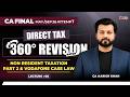 CA FINAL- 360° Revision Series | Lec 8 | DT Non Residence Taxation &amp; Vodaphone Case Law! May-Sept 26