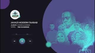 Jahazi Modern Taarab ( Prince Amigo ) - Tiba ya Mapenzi
