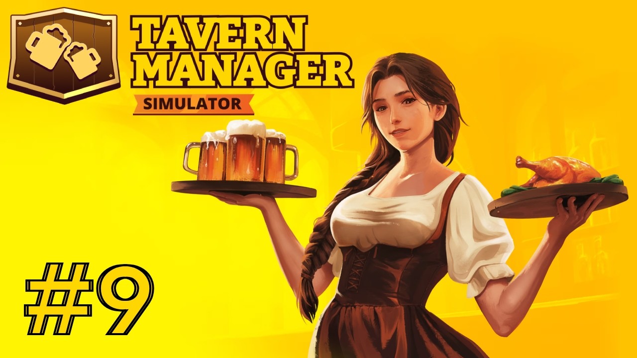Tavern Manager Simulator Episode 9 ( No Commentary Gameplay )