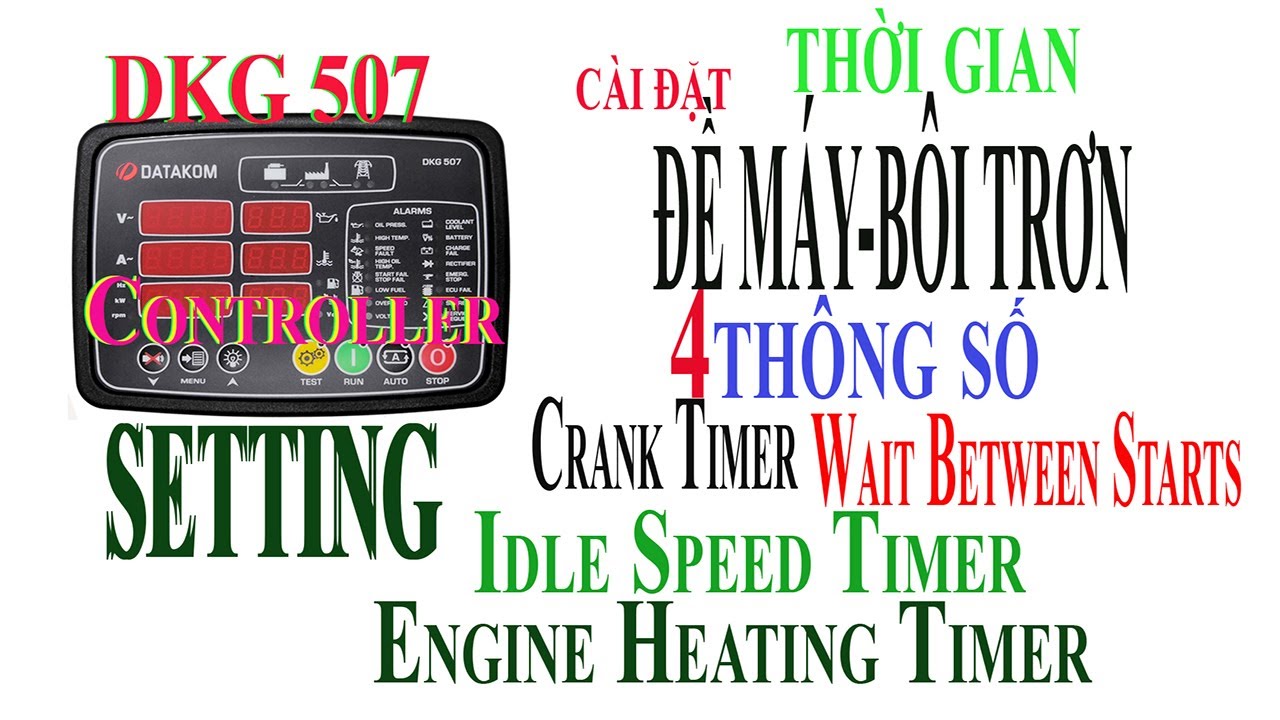 Engine Start Delay Setting P033 P036 / Datakom DKG 507 / Cài đặt trễ chạy máy / Gen z TONY