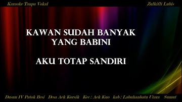 JANTAN TAK LAKU  ZUL HASAN  LAGU DAERAH TANJUNG BALAI ASAHAN KARAOKE TANPA VOKAL