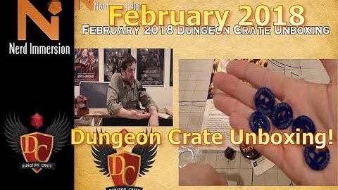 Dungeon Crate February 2018 Unboxing! | Nerd Immersion